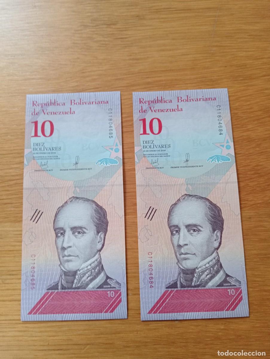 Billets internationaux: 2 BILLETES CONSECUTIVOS DE VENEZUELA. 10 BOLIVARES. N.&ordm; SERIE: C11804684/5. A&Ntilde;O: 2015. SIN CIRCULAR