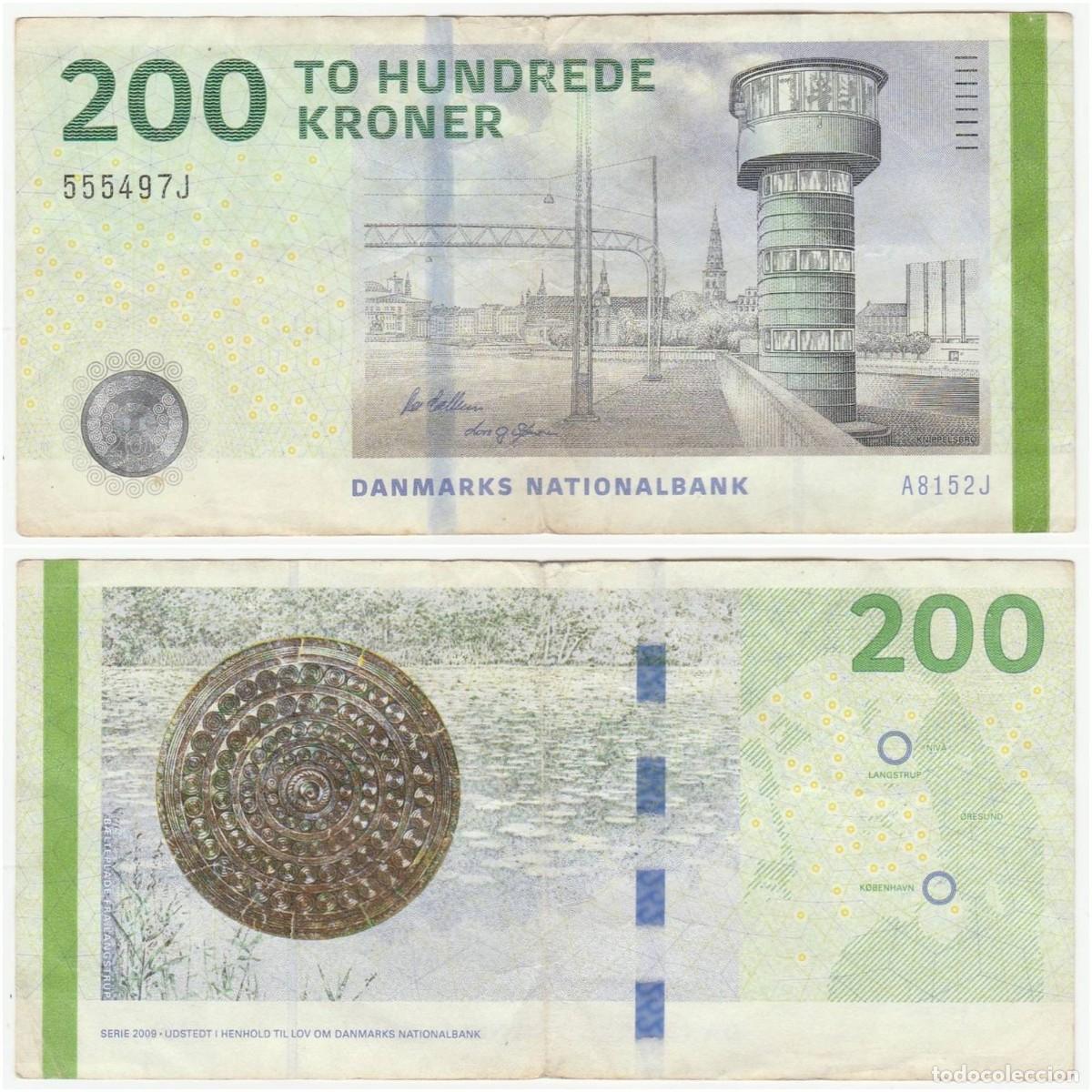 Billetes extranjeros: Dinamarca 200 Coronas 2009 n/s 555497J (el billete de la foto)