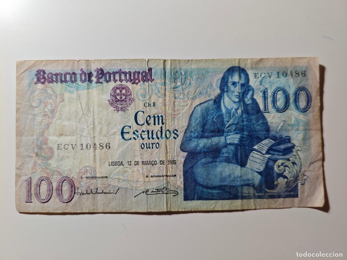 Billetes extranjeros: BILLETE 100 ESCUDOS PORTUGUESES A&Ntilde;O 1985