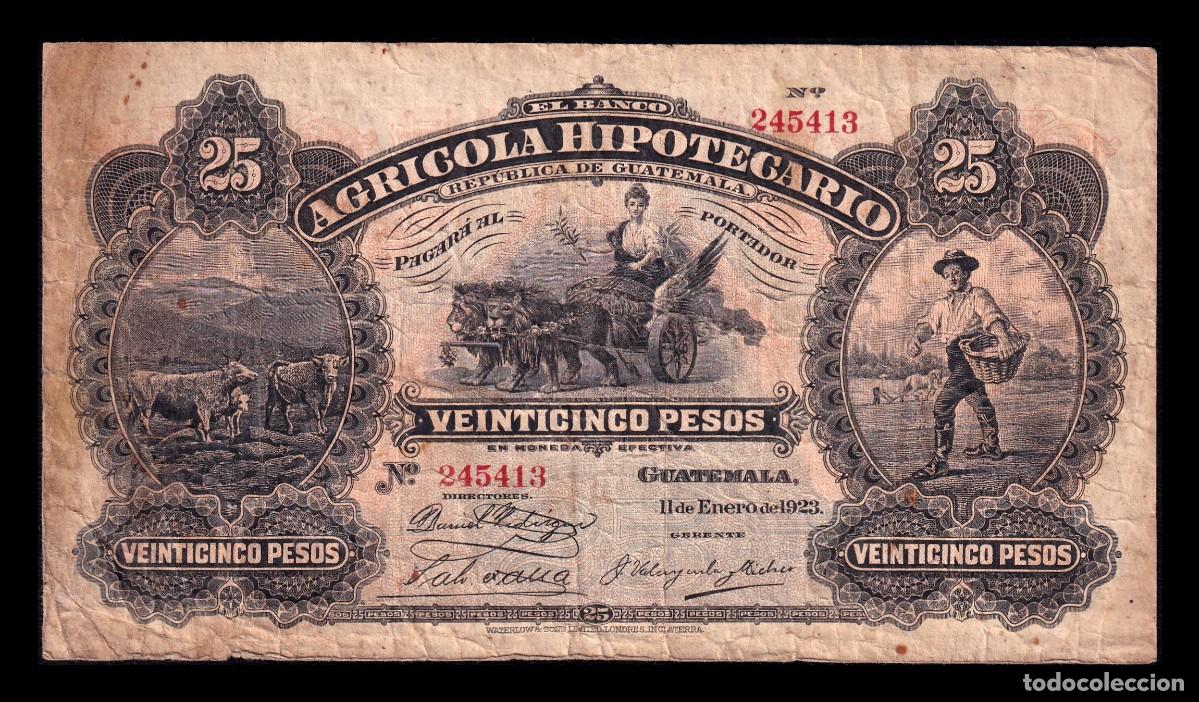 Billetes extranjeros: Guatemala 25 Pesos 1923 Pick S103b Bc F