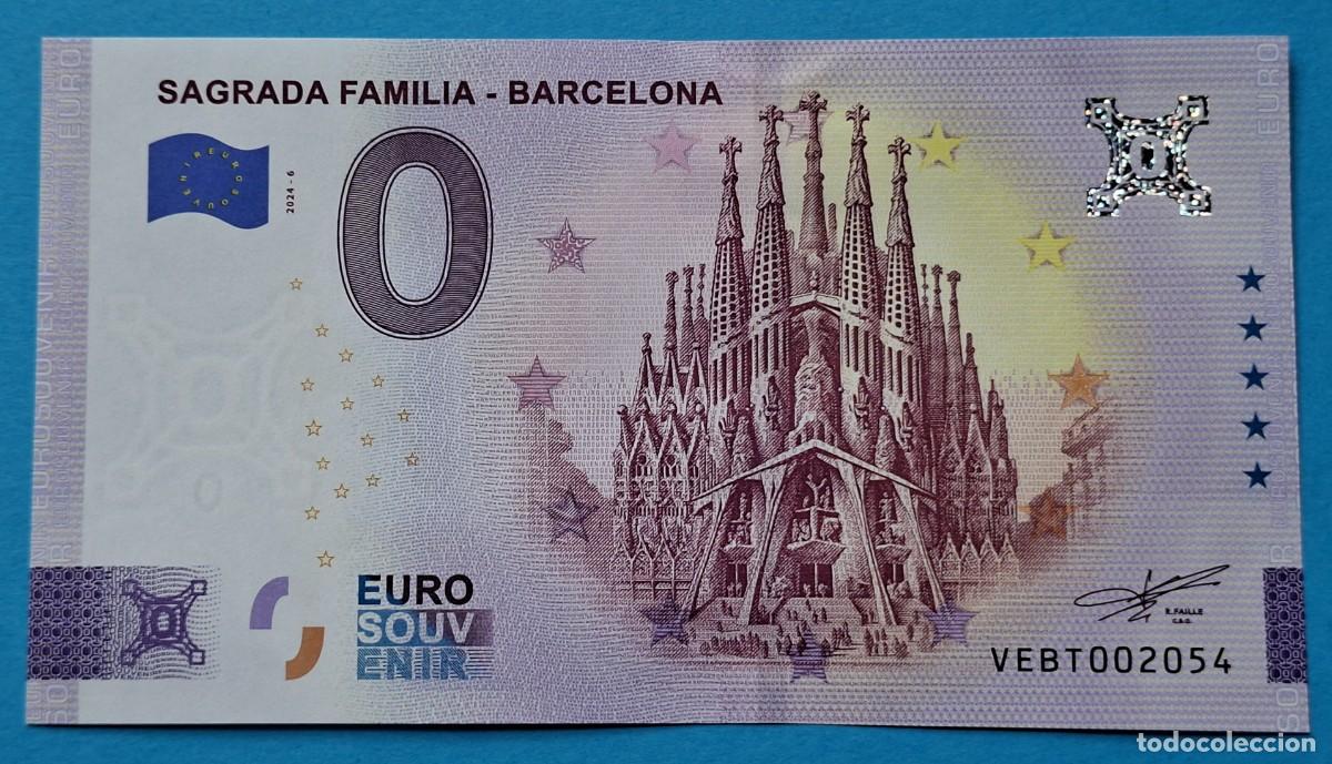 Billetes extranjeros: BILLETE 0 Euro Souvenir Espa&ntilde;a: VEBT 2024-6 SAGRADA FAMILIA - BARCELONA