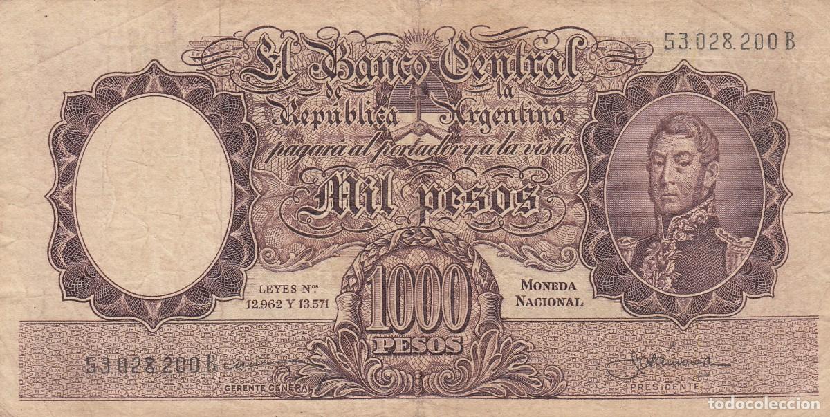 Banconote internazionali: EL BANCO CENTRAL de la Rep&uacute;blica Argentina - Escaso Billete - Mil Pesos - Serie 53.028.200 B - MBC+