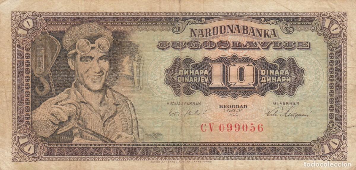 Billetes extranjeros: BANCO DE YUGOSLAVIA - Escaso Billete - 10 Dinara 1965 - Serie C V 099056 - MBC