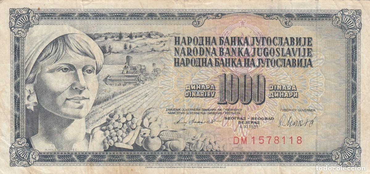Billetes extranjeros: BANCO DE YUGOSLAVIA - Escaso Billete - 1000 Dinara 1981 - Serie D M 1578118 - MBC