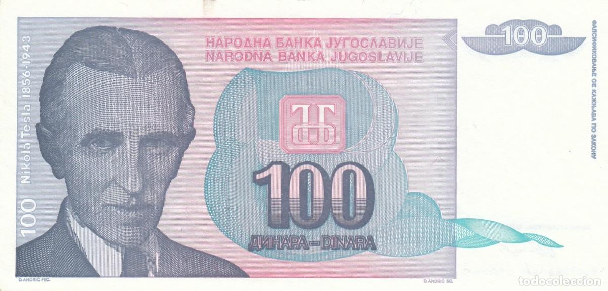 Billets internationaux: BANCO DE YUGOSLAVIA - Escaso Billete - 100 Dinara Nikola Tesla 1856-1943 - A&ntilde;o 1994 - EBC+