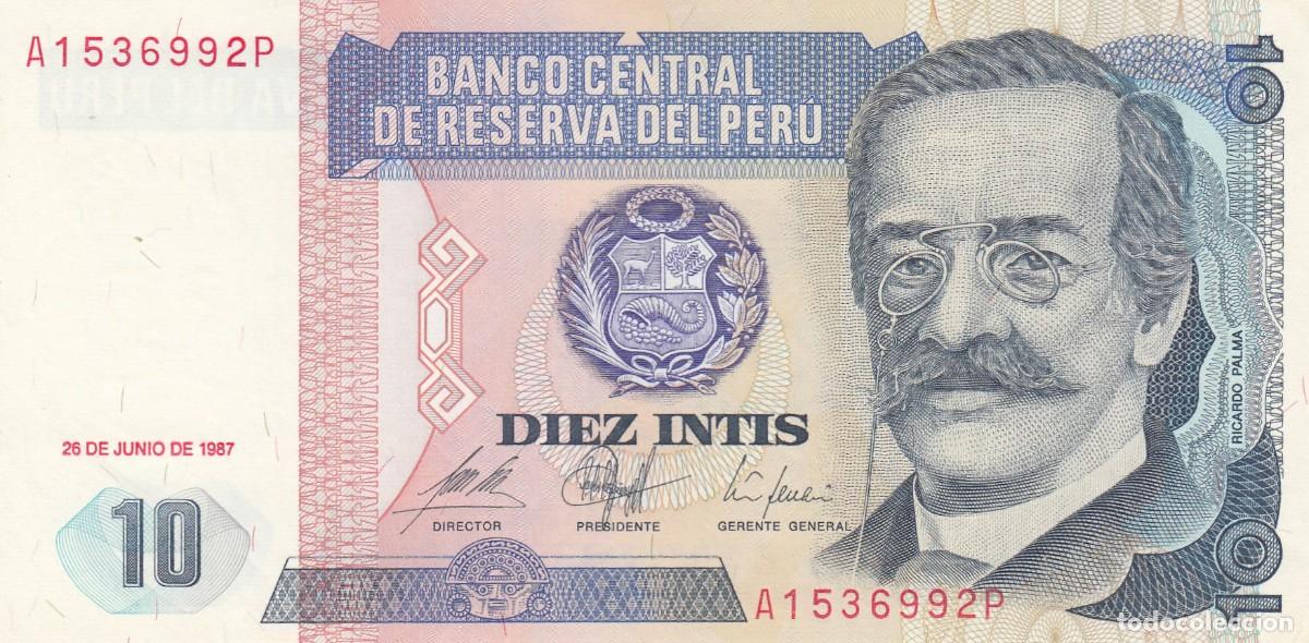Internationale Banknoten: BANCO CENTRAL DE RESERVA DEL PER&Uacute; - Billete 10 Intis 26/6/1987 - Serie A 1536992 P -