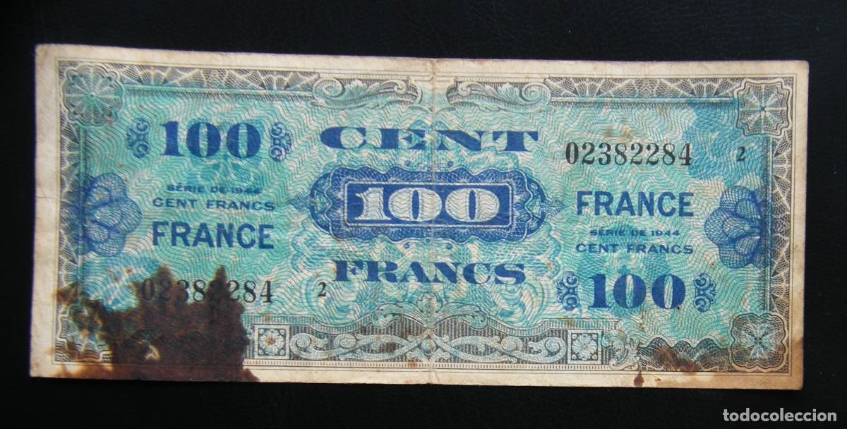 Billets internationaux: FRANCIA BILLETE MILITAR DE 100 FRANCOS 1944 CIRCULADO