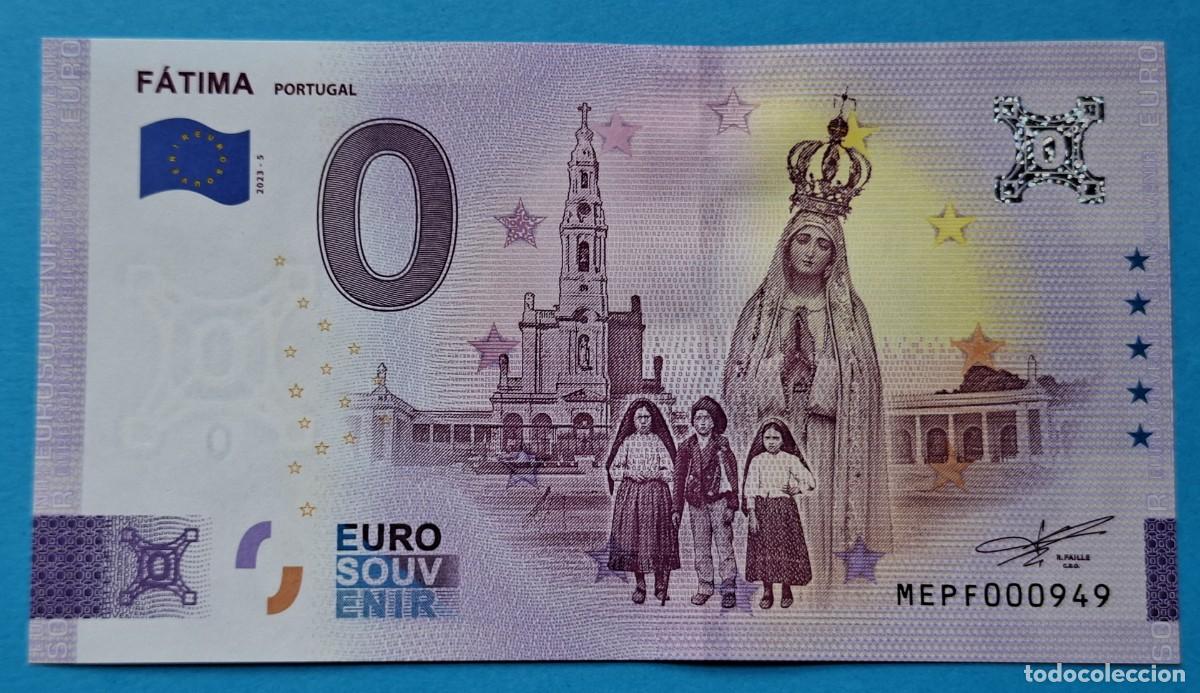 Billetes extranjeros: BILLETE 0 Euro Souvenir Portugal: MEPF 2023-5 F&Aacute;TIMA