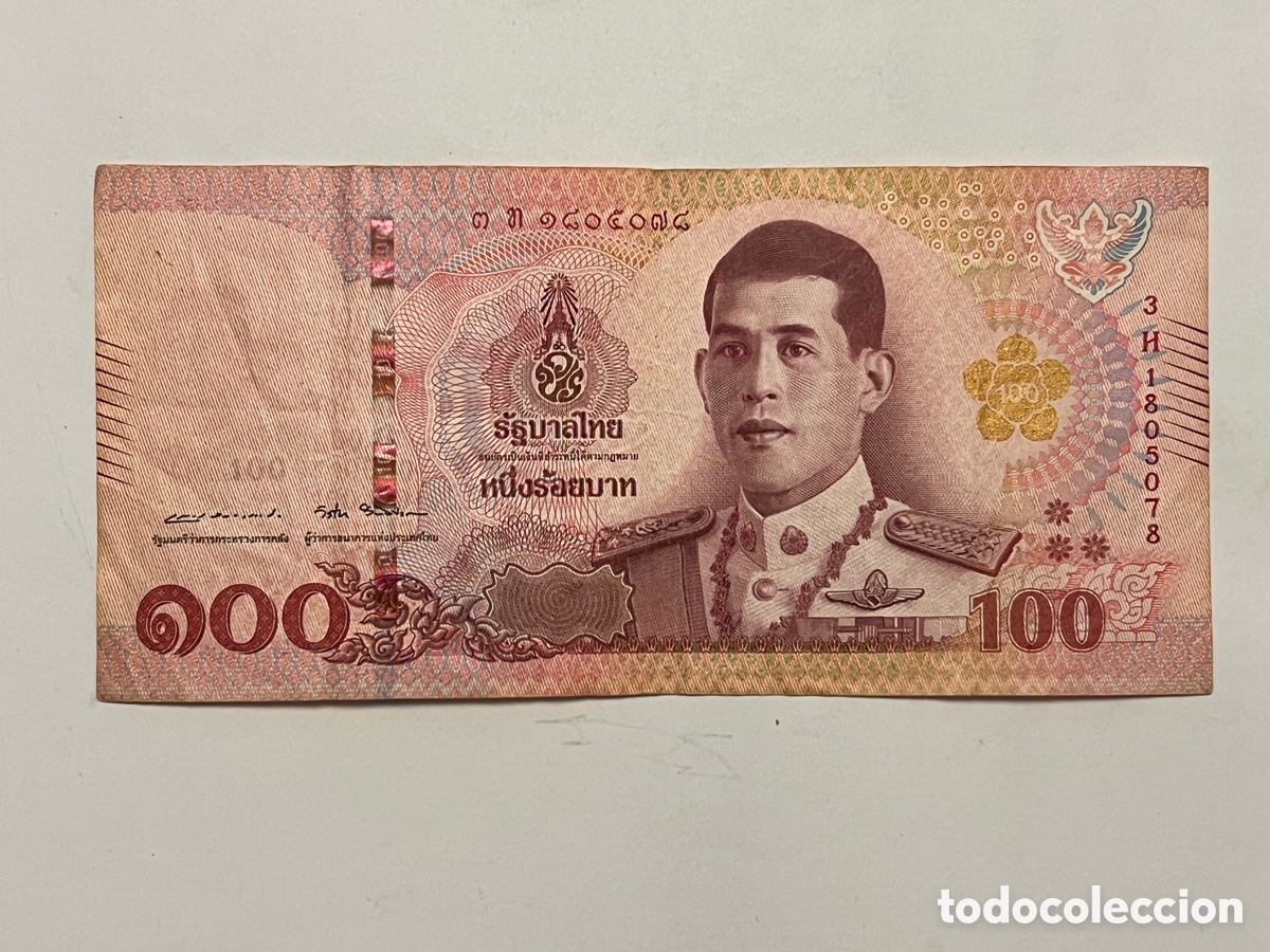 Billetes extranjeros: BILLETE de 100 Baht de Tailandia con el retrato del Rey Rama X