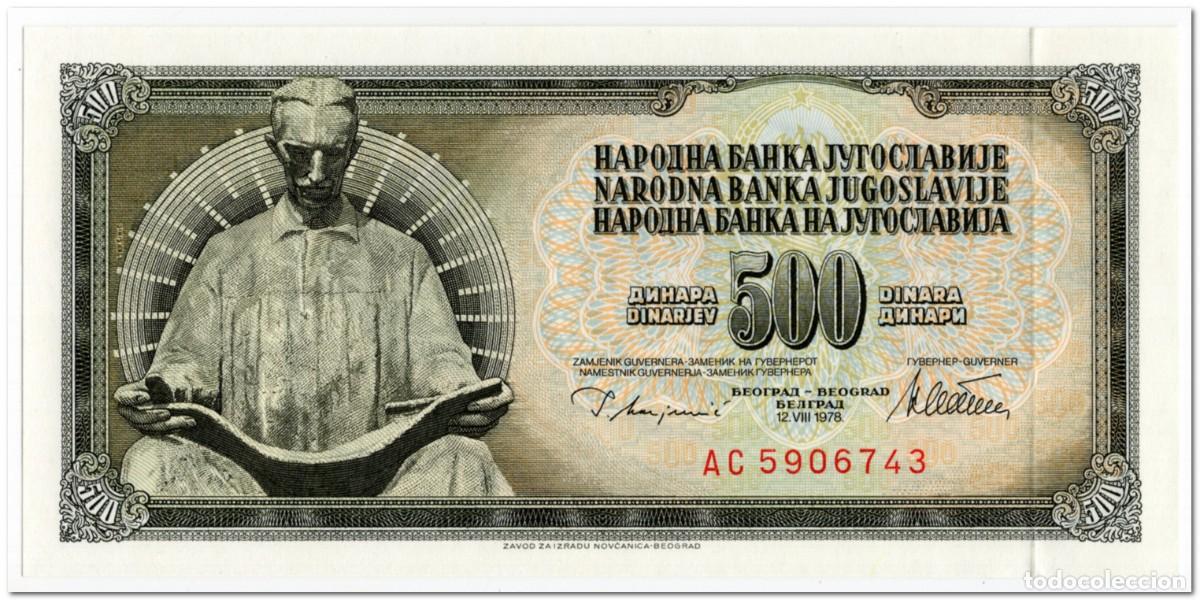Billetes extranjeros: YUGOSLAVIA,500 DINARA,1978,P.91a,UNC