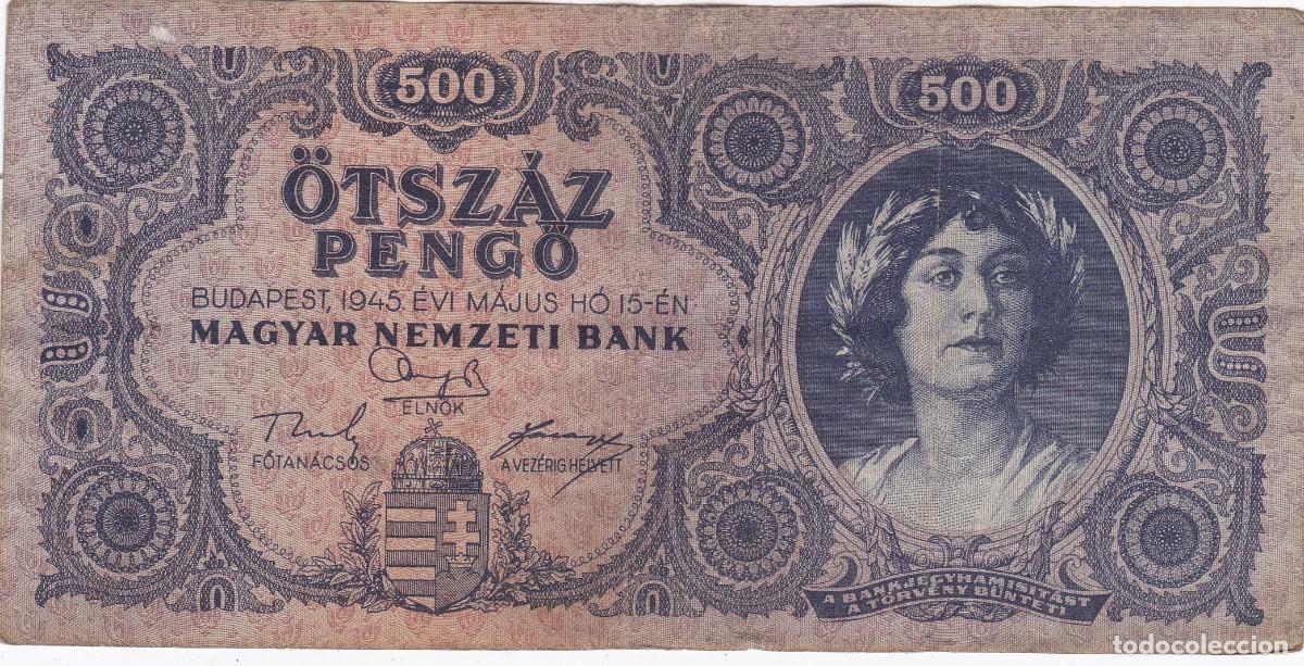 Billets internationaux: HUNGRIA - 500 PENGO DE 1945