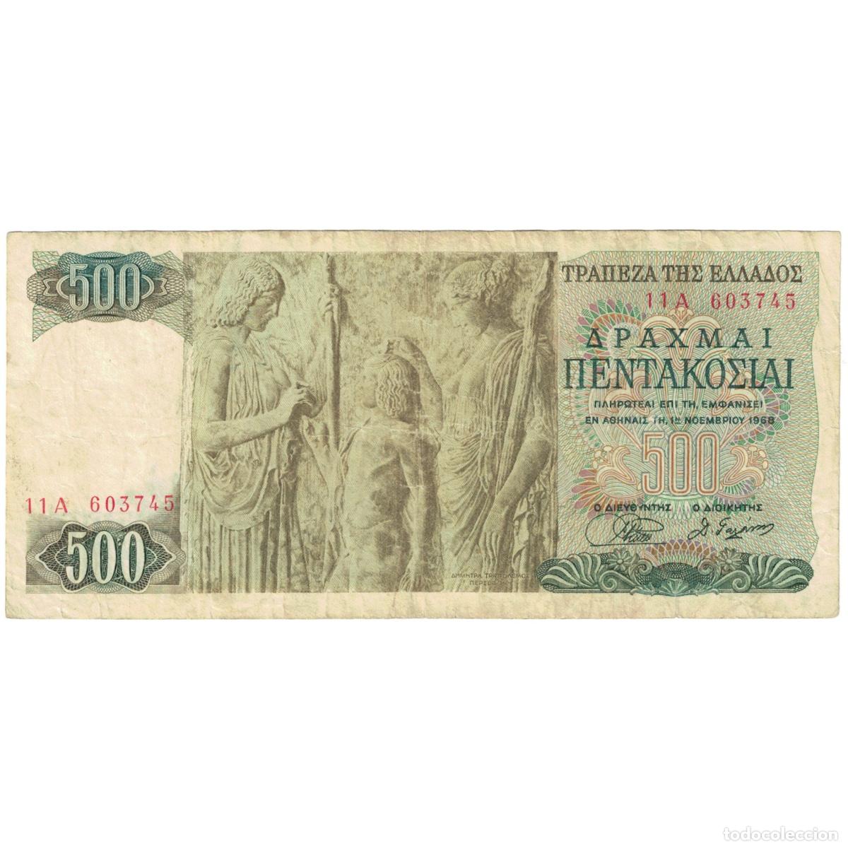 Billetes extranjeros: [#193739] Billete, 500 Drachmai, 1968, Grecia, 1968-11-01, KM:197a, MBC