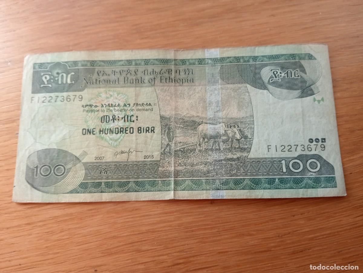 International Banknotes: BILLETE DE ETIOP&Iacute;A. 100 BIRR. N.&ordm; SERIE: FI2273679. A&Ntilde;O: 2007 (2015). PICK 52g. CIRCULADO, VER FOTOS