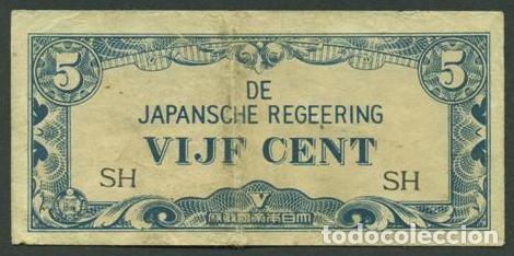Billets internationaux: INDIAS ORIENTALES HOLANDESAS Ocupacion japonesa II G.M. 5 cents (1942). Pick 120c. S/C. Letras SH.