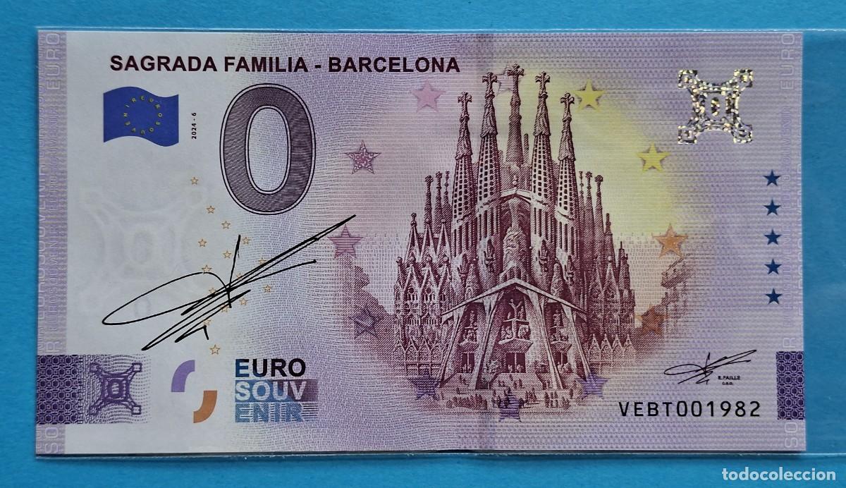 Billetes extranjeros: BILLETE 0 Euro Souvenir RICHARD FAILLE Firma Original ESPA&Ntilde;A: VEBT 2024-6 SAGRADA FAMILIA BARCELONA