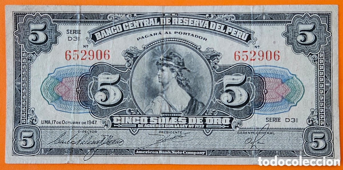 Billetes extranjeros: PER&Uacute;, 5 SOLES DE ORO, 1947.