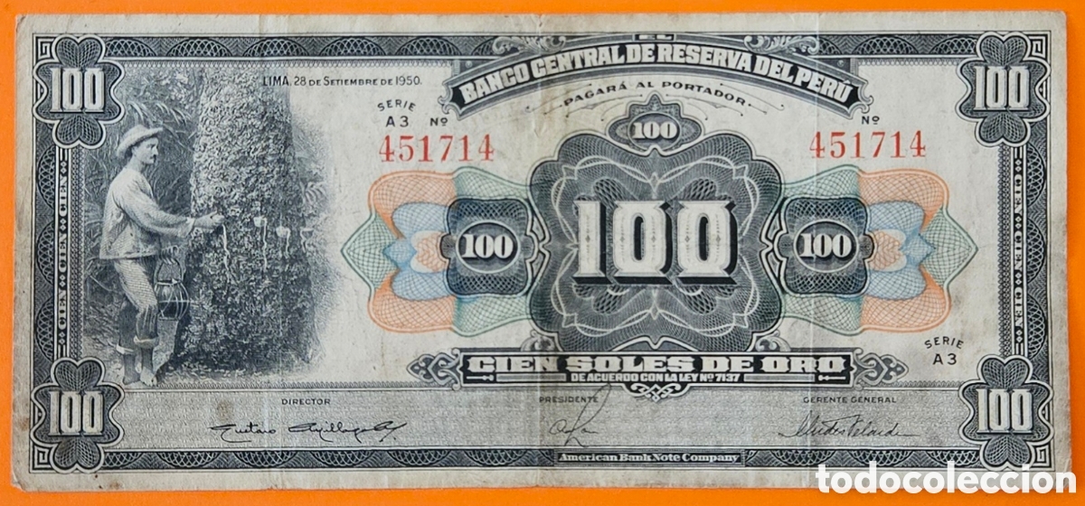 Billetes extranjeros: PER&Uacute;, 100 SOLES DE ORO, 1950.