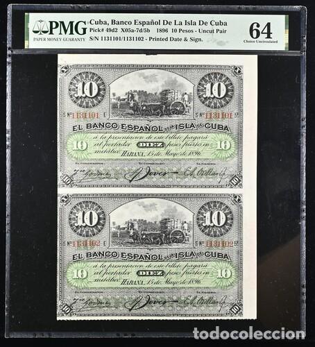 Billetes extranjeros: CUBA * BILLETE 10 PESOS 1896 PAREJA * PMG-64 (IC-1695)