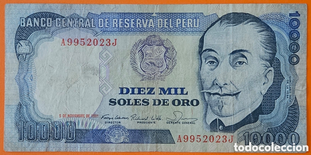 Billetes extranjeros: PER&Uacute;, 10000 SOLES DE ORO, 1981.