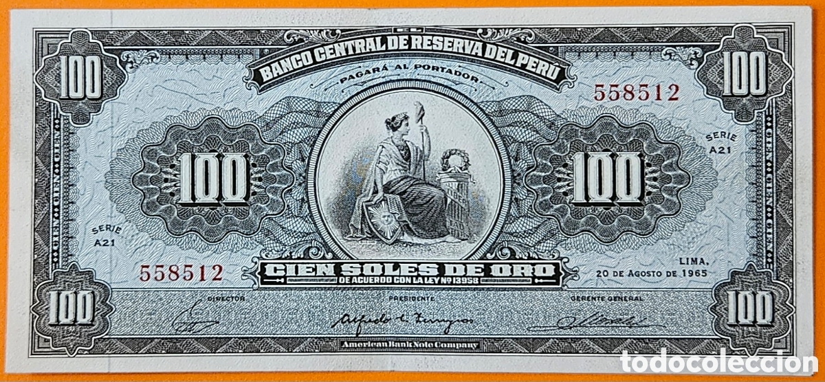 Billetes extranjeros: PER&Uacute;, 100 SOLES DE ORO, 1965.