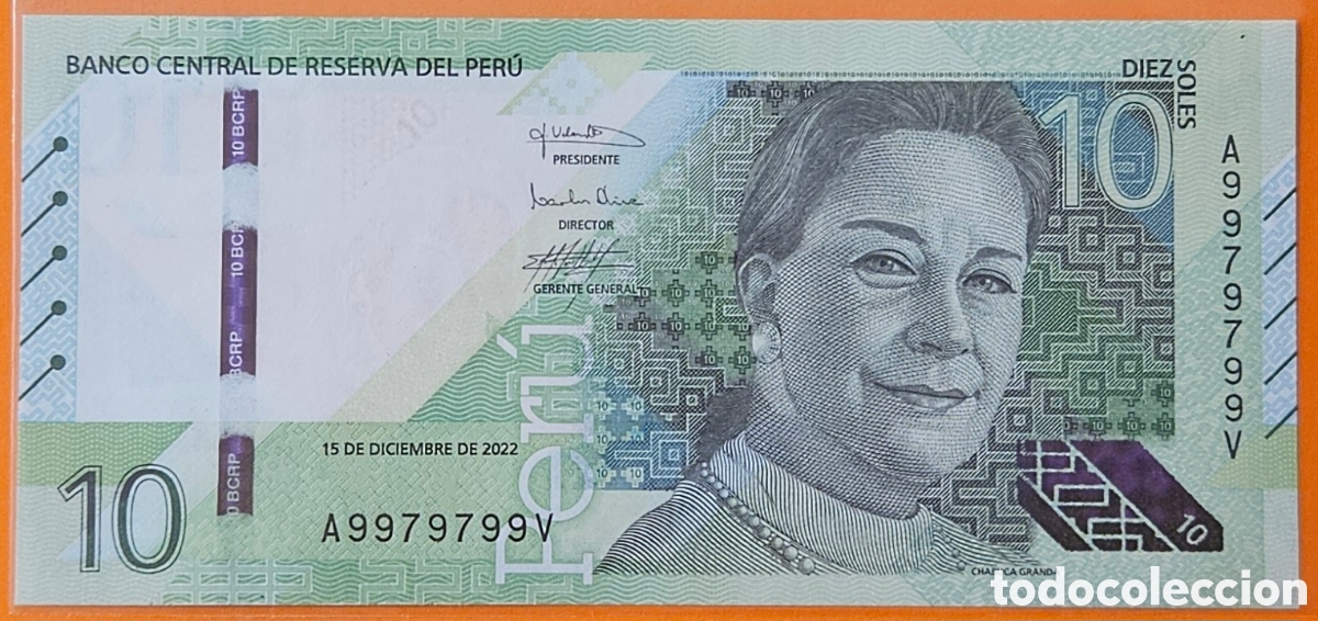 Billetes extranjeros: PER&Uacute;, 10 SOLES, 2022. CAPIC&Uacute;A.