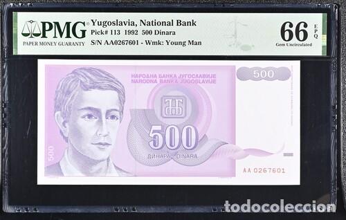 Billetes extranjeros: YUGOSLAVIA * BILLETE 500 DINARA 1992 * PMG-66 EPQ (IC-1765)