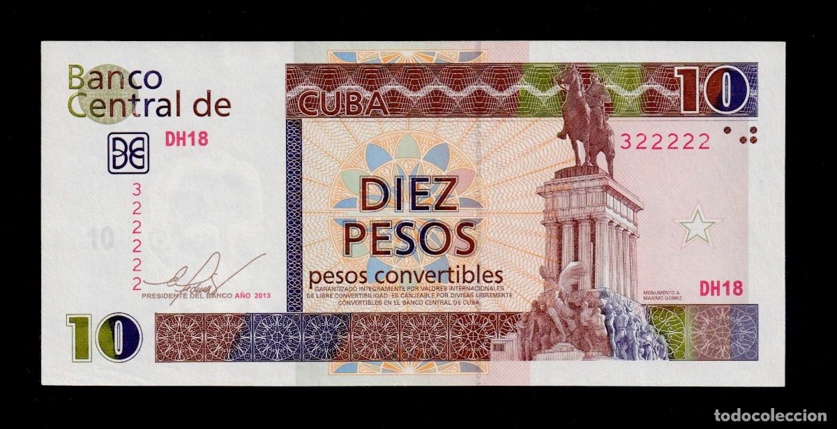 Billetes extranjeros: CUBA 10 PESOS CONVERTIBLES CUC 2013 UNC/SC Pick.FX49f Serie 322222 Alfa DH-18 SEMI SÓLIDO