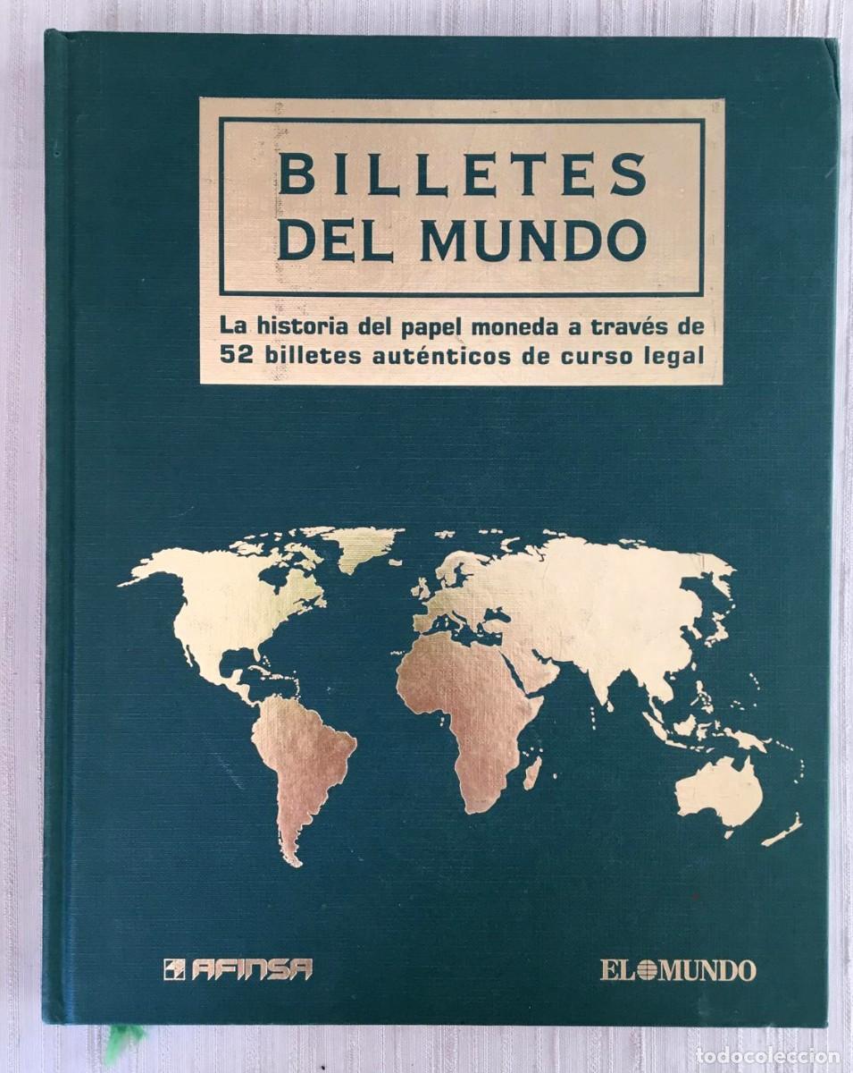 Billetes extranjeros: Libro &rdquo;Billetes del Mundo&rdquo;, publicado por Afinsa y el diario El Mundo en 2003.