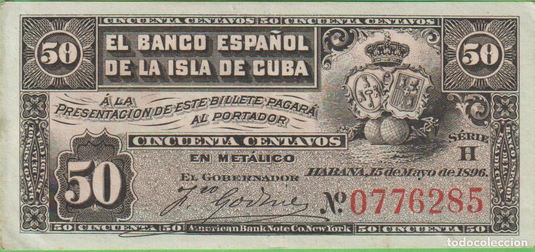 Billetes extranjeros: BILLETES ESPA&Ntilde;OLES - ALFONSO XIII - ISLA DE CUBA - 50 C&Eacute;NTAVOS 1896 - SERIE H - ED-CU67 (EBC)