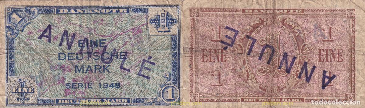 Billetes extranjeros: 1520 ALEMANIA 1948 GERMANY 1 MARK 1948 ANNUL&Eacute;