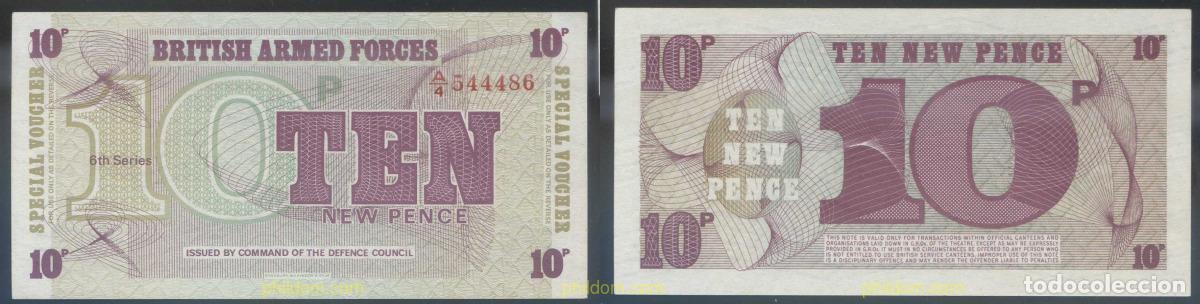 International Banknotes: 4704 GRAN BRETA&Ntilde;A 1972 BRITISH ARMED FORCES 10 NEW PENCE 1972