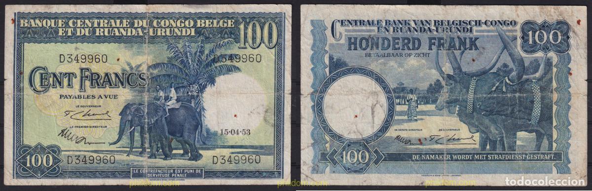 Banconote internazionali: 6574 CONGO BELGA 1953 CONGO BELGA 1953 100 FRANCS