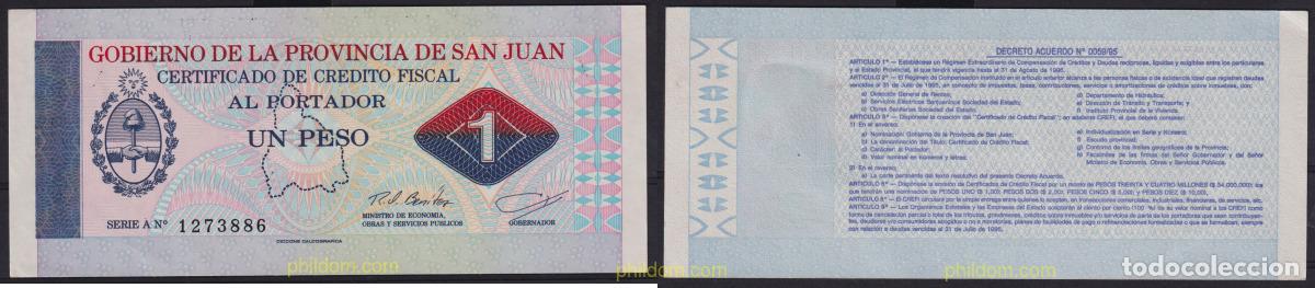 International Banknotes: 6886 ARGENTINA 1995 ARGENTINA 1995 1 PESO PROVINCIA DE SAN JUAN CREDITO FISCAL