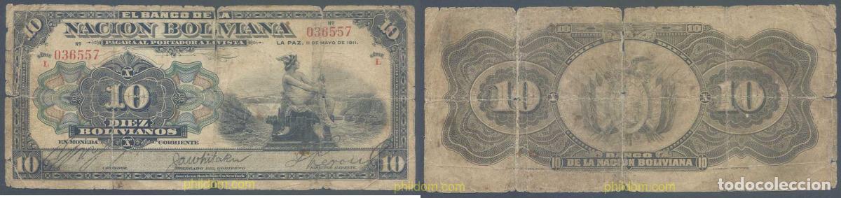 Billetes extranjeros: 7155 BOLIVIA 1911 BOLIVIA 10 BOLIVIANOS 1911