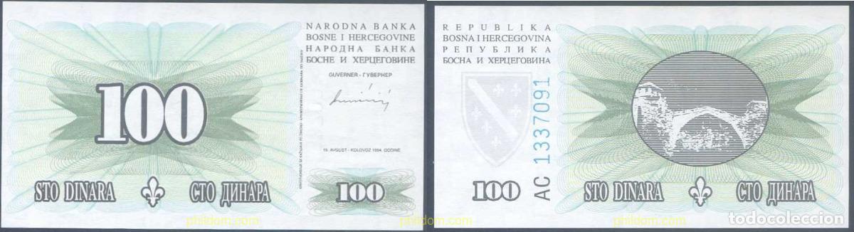 Billetes extranjeros: 7259 BOSNIA-HERZEGOVINA 1994 BOSNIA-HERZEGOVINA 100 DINARA 1994
