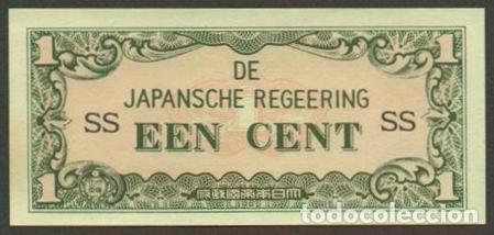 Billetes extranjeros: INDIAS ORIENTALES HOLANDESAS Ocupacion japonesa II G.M. 1 cent (1942). Pick 119a. Letras SS.