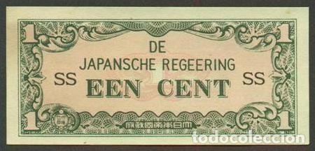Billetes extranjeros: INDIAS ORIENTALES HOLANDESAS Ocupacion japonesa II G.M. 1 cent (1942). Pick 119a. Letras SS.