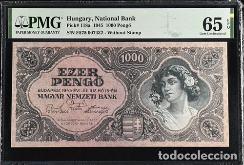 Notas Internacionais: HUNGRIA * BILLETE 1000 PENGO 1945 * PMG-65 EPQ (IC-1864)