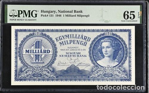Billetes extranjeros: HUNGRIA * BILLETE 1 MILLIARD MILPENGO 1946 * PMG-65 EPQ (IC-1868)