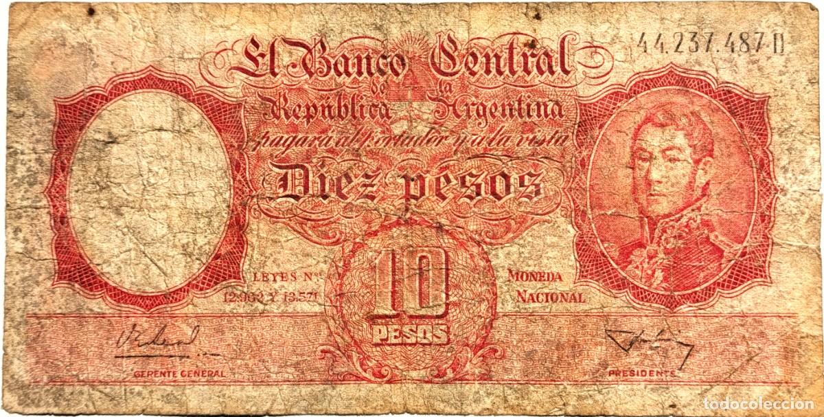 Billetes extranjeros: ARGENTINA (1956) - 10 PESOS MONEDA NACIONAL - LEYES N&deg;12962 Y 13571 - 44.237.487 D - PICK#270a - B