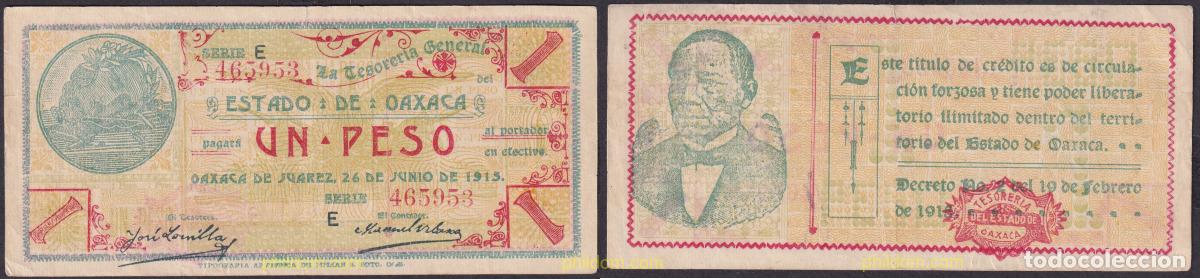 Billetes extranjeros: 2275 MEXICO 1915 MEXICO ESTADO DE OAXACA 1 PESO 1915