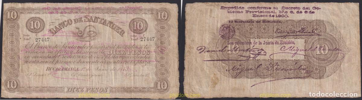 Billets internationaux: 4332 COLOMBIA 1873 COLOMBIA BANCO DE SANTANDER 10 PESOS 1873