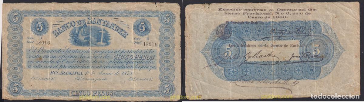 Billets internationaux: 4333 COLOMBIA 1873 COLOMBIA BANCO DE SANTANDER 5 PESOS 1873