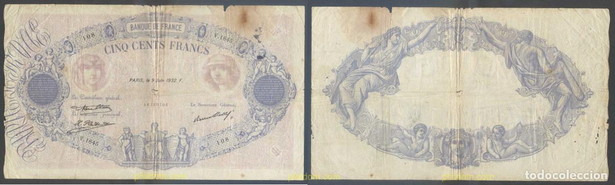 Billets internationaux: 5967 FRANCIA 1932 FRANCE 500 FRANCS 1932