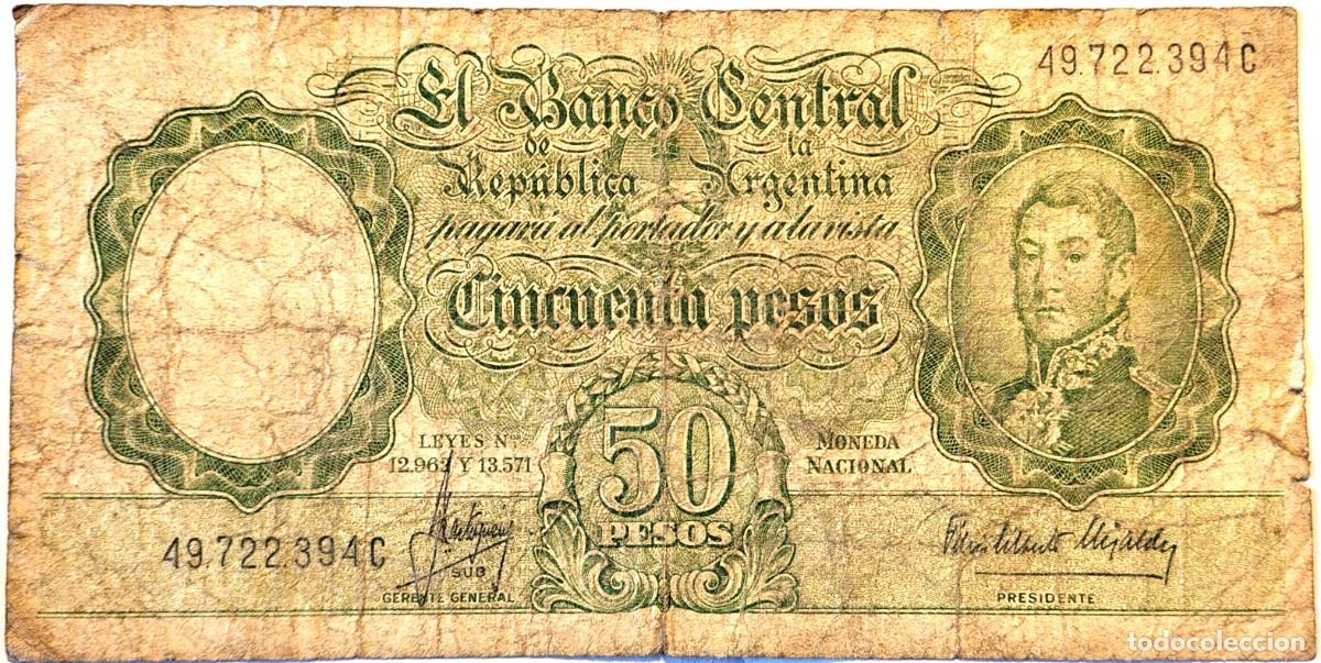 Billetes extranjeros: ARGENTINA (1965) - 50 PESOS MONEDA NACIONAL - LEYES N&deg; 12962 Y 13571 - 49.722.394 C - PICK#271c - B