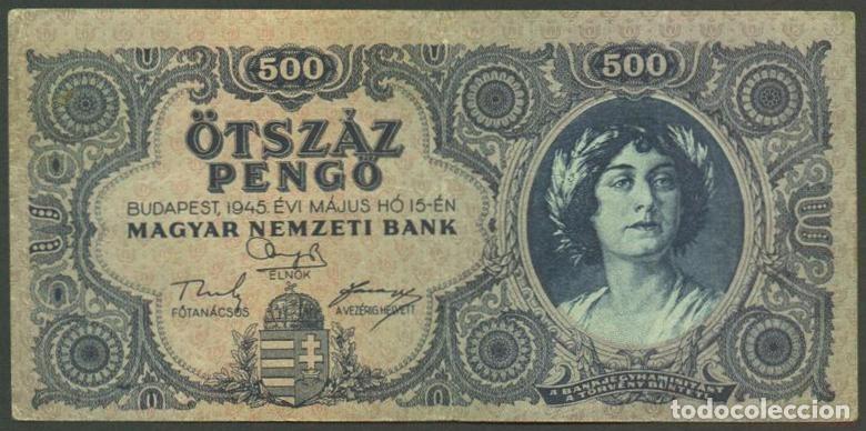 Billetes extranjeros: HUNGRIA. 500 pengo 15.5. 1945. Pick 117 a.