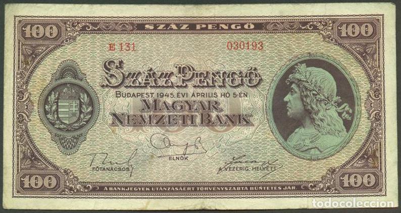 Billetes extranjeros: HUNGRIA. II G.M. 100 pengo 5.4. 1945. Pick 111 b. Sin filigrana