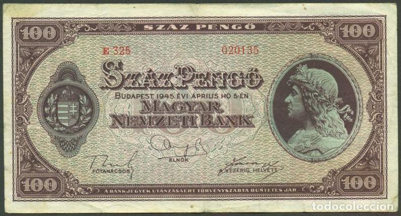 Billetes extranjeros: HUNGRIA. II G.M. 100 pengo 5.4. 1945. Pick 111 b. Sin filigrana