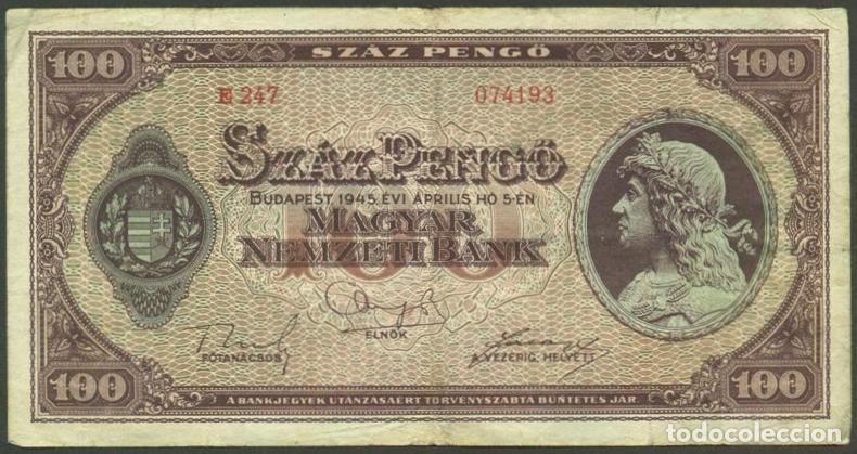 Billetes extranjeros: HUNGRIA. II G.M. 100 pengo 5.4. 1945. Pick 111 b. Sin filigrana