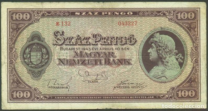 Billetes extranjeros: HUNGRIA. II G.M. 100 pengo 5.4. 1945. Pick 111 b. Sin filigrana